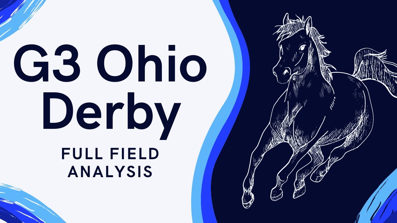 Ohio Derby Full Field Analysis