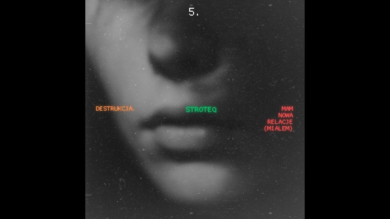 5. StroteQ - Mam nową relację (miałem)  (prod. @sombrebeats  Beats)