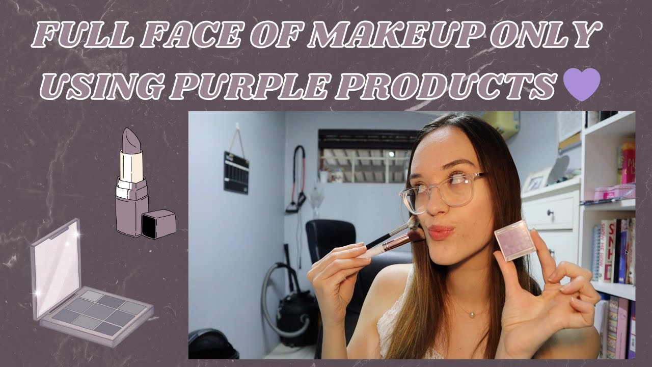 Full Face Of Makeup Only Using Purple Products 💜