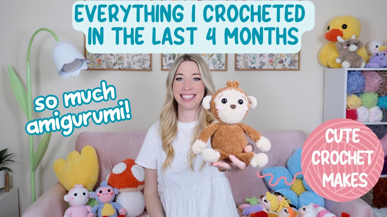 EVERYTHING I Crocheted So Far This Year | My Amigurumi Makes!