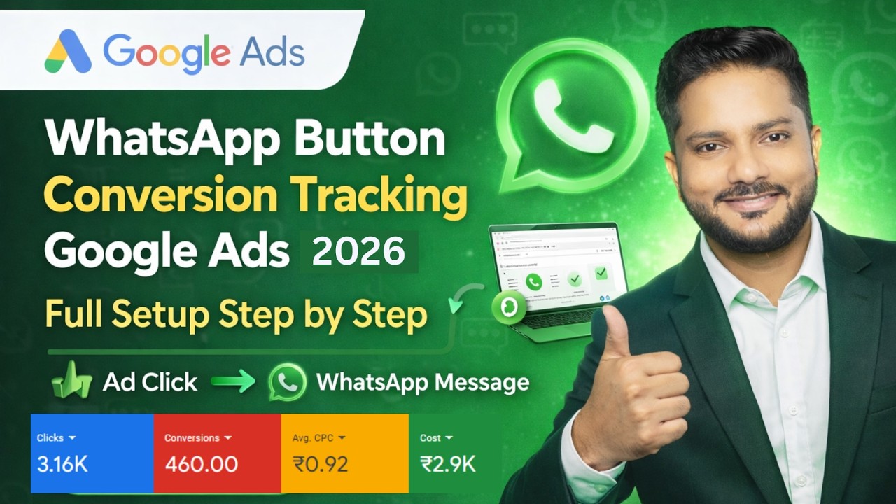 🔥How to Track WhatsApp Leads in Google Ads 2026 | Track WhatsApp Button Clicks in Google Ads