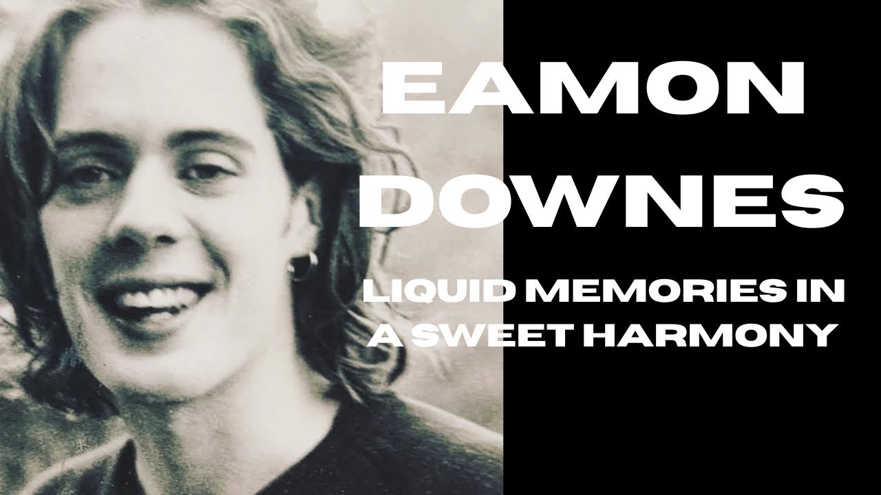 Celebrating the life of Eamon Downes & Liquid's Sweet Harmony Legacy. Were all going to miss you!