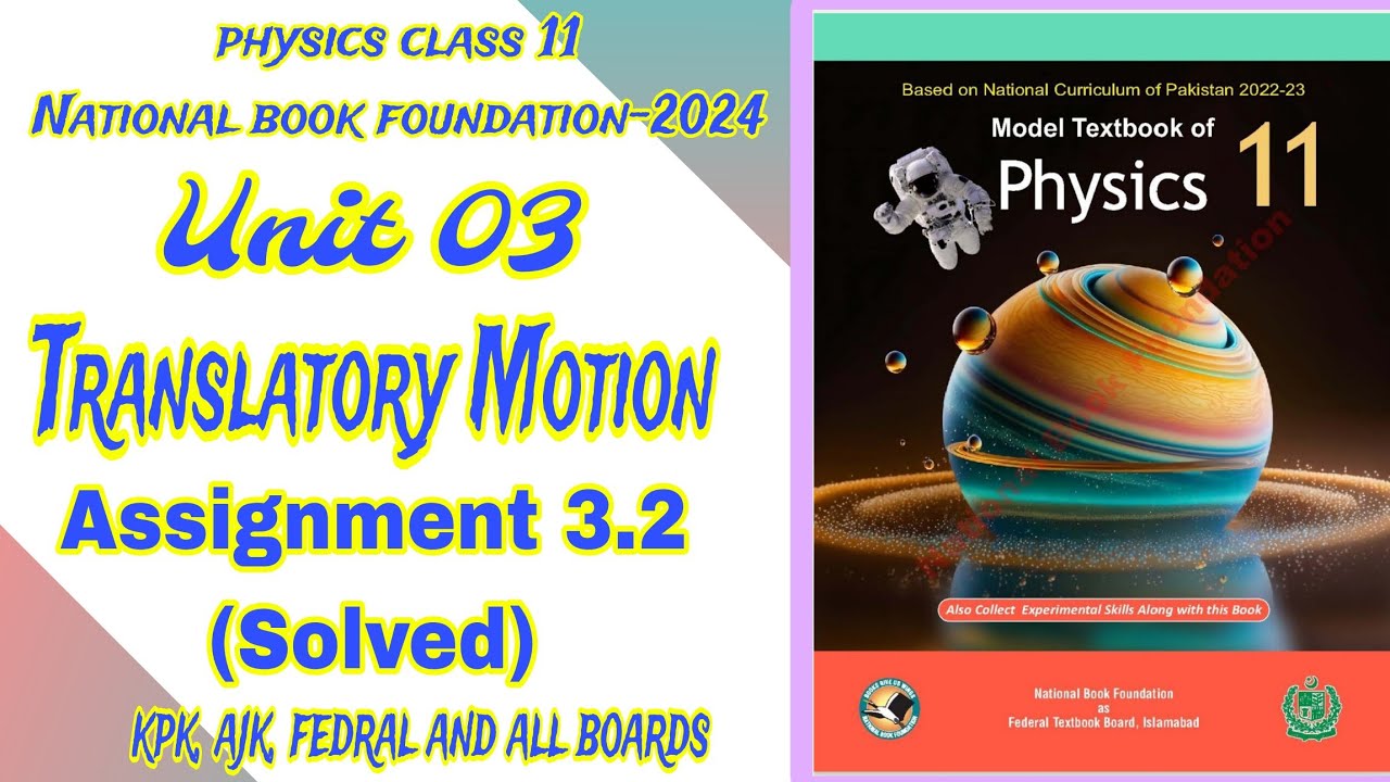 Class 11 Physics Assingmets 3.2 Chapter 3 Solution | Physics Class 11 NBF Chapter 3 Assignments Solu