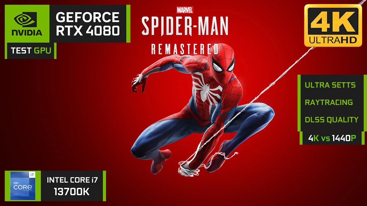 Marvel’s Spider-Man Remastered | RTX 4080 | Intel Core i7-13700K | 1440p | 4K | Test GPU