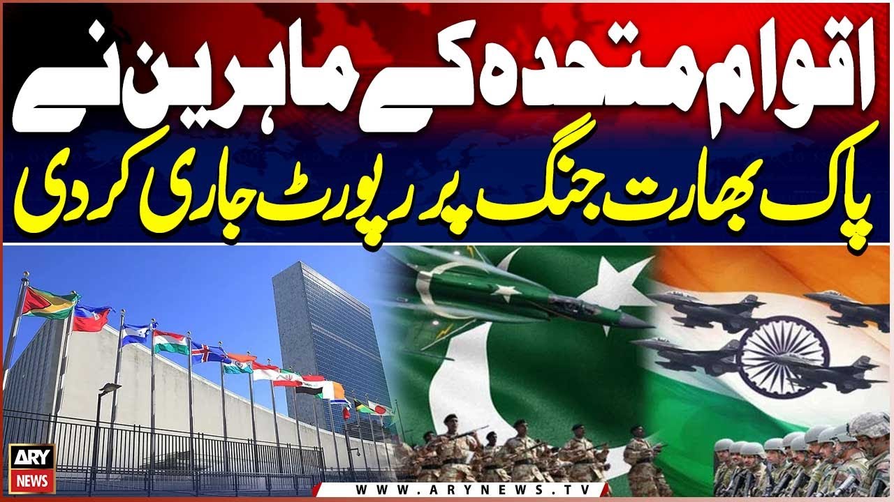 UN Experts Release Report on Pakistan-India War