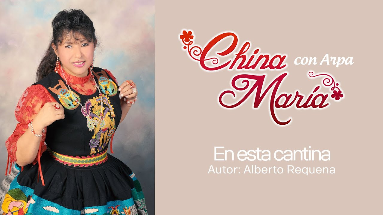 EN ESTA CANTINA / China María / Vol. 10