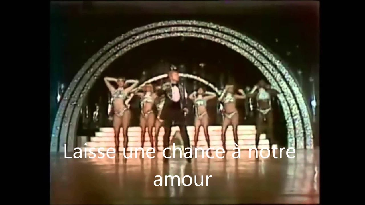 Claude Fran&ccedil;ois - Laisse une chance &agrave; notre amour (Lyrics)