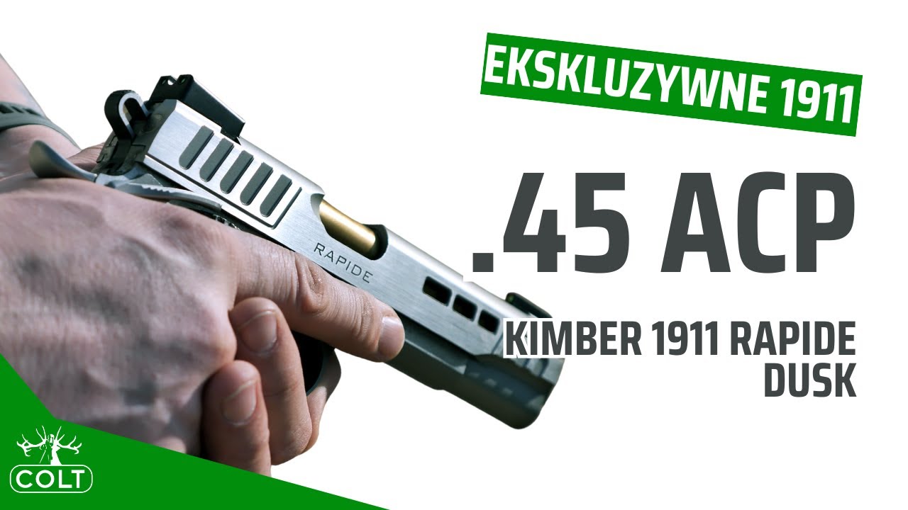 Najpiękniejszy .45 ACP? - Kimber 1911 RAPIDE (DUSK)