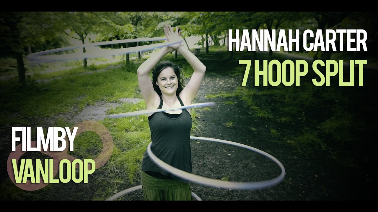 7 Hoop split! - Hannah Carter - vanloop