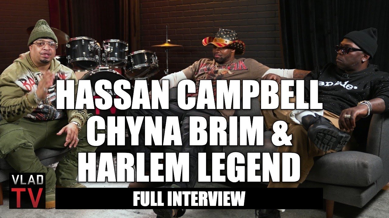 Hassan Campbell, Chyna Brim & Harlem Legend Podcast (Full Interview)