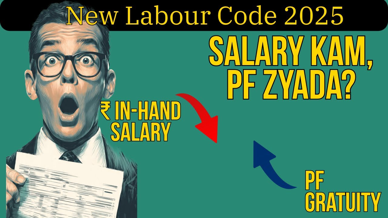 New Labour Code 2025: PF, Gratuity & In‑Hand Salary Ka Full Breakdown