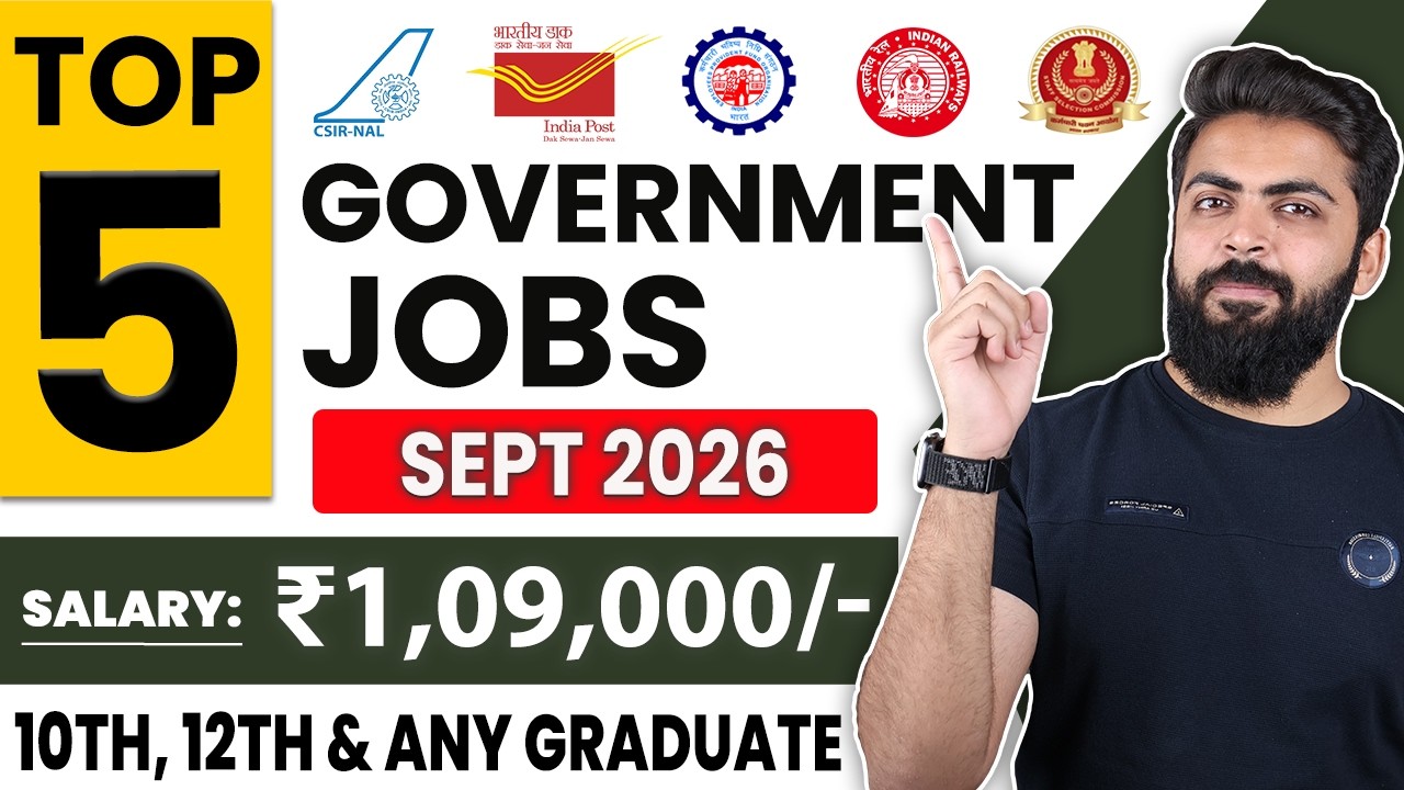 September 2026 Top 5 Government Job Vacancies for Freshers | 12th Pass, Graduates | You Must Apply