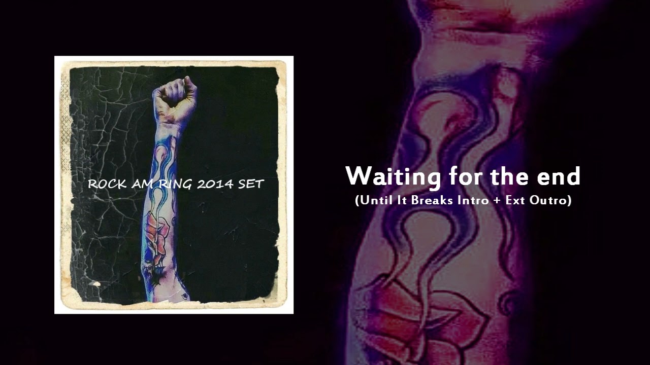 Waiting For The End (Ext. Intro/Outro Studio Version) Linkin Park - The Soldier