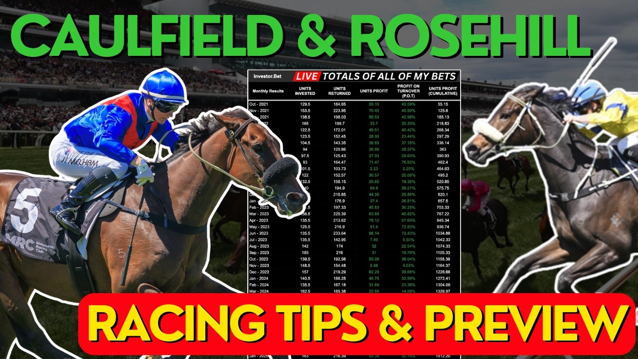 Caulfield & Rosehill Tips & Preview | Saturday Racing