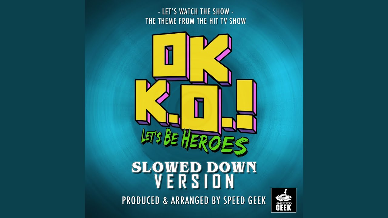 Let's Watch The Show Main Theme (From 
