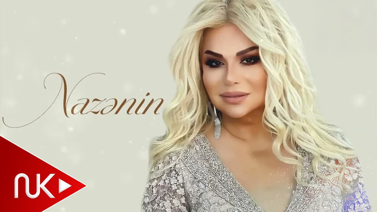 Nazenin – Yığma Lirik Mahnılar