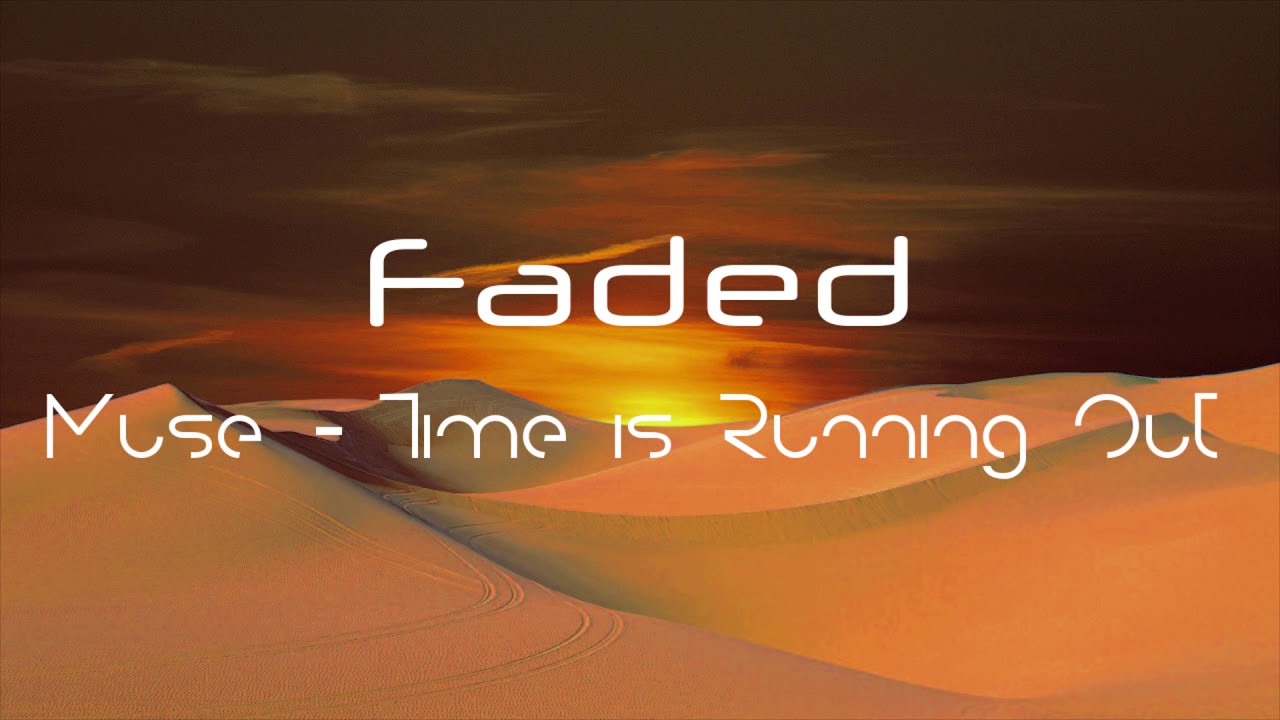 [Slowed Down] Muse - Time is Running Out