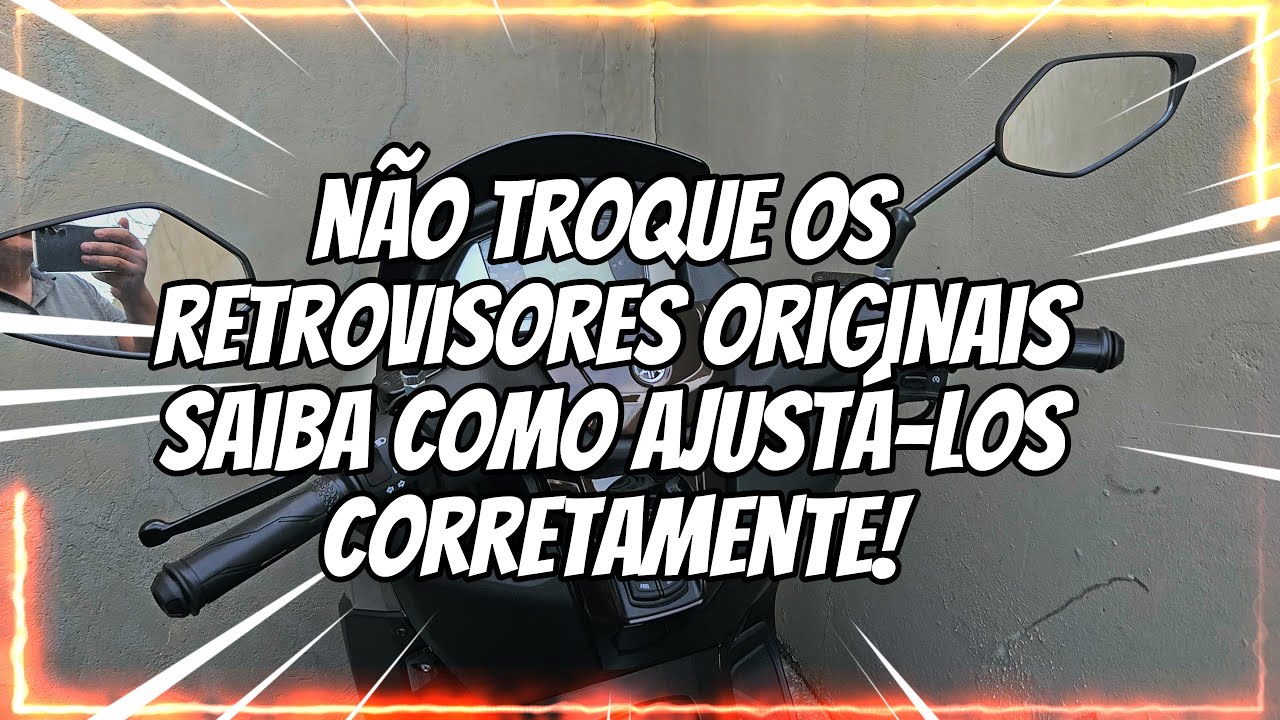 NÃO TROQUE OS RETROVISORES ORIGINAIS DA NMAX | SAIBA COMO AJUSTÁ-LOS CORRETAMENTE.