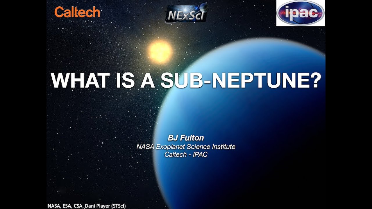 What is a sub-Neptune? - BJ Fulton (NExScI)