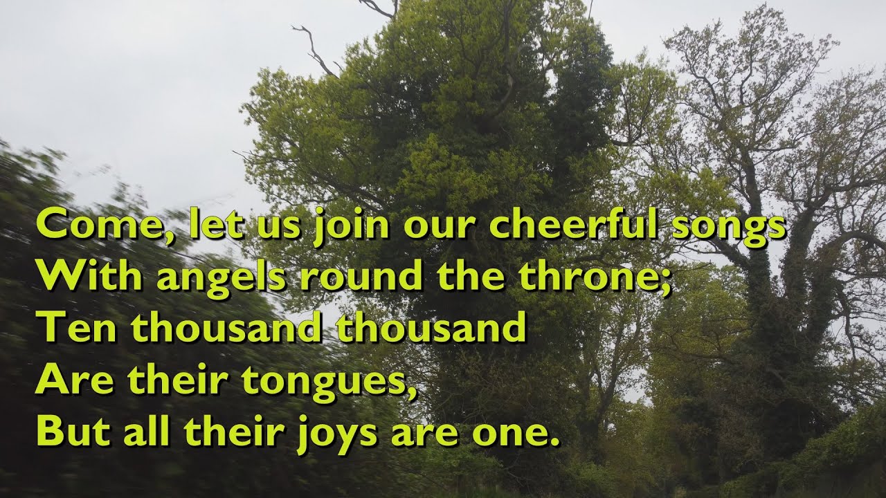 Come, Let Us Join Our Cheerful Songs (Tune: Nativity - 4vv) [with lyrics for congregations]