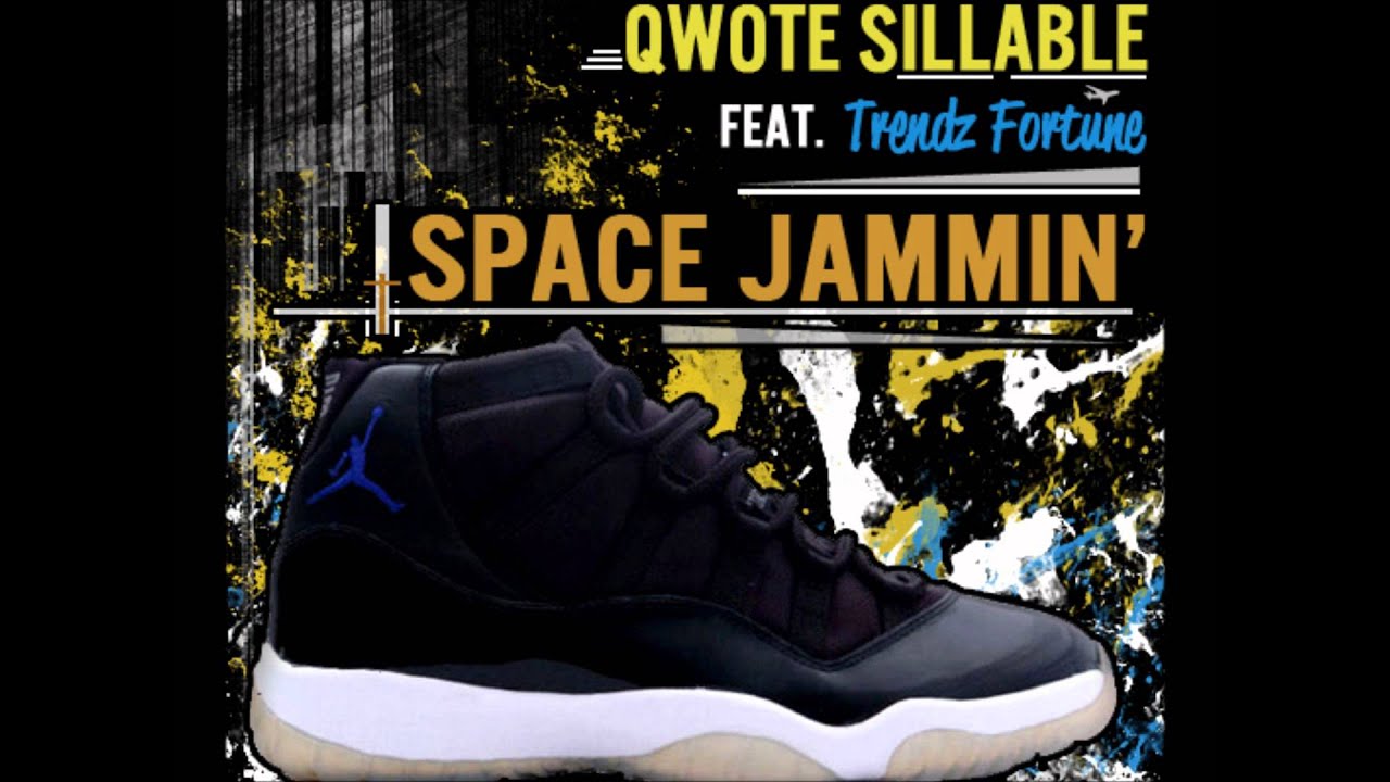 Qwote Sillable Feat. Trendz Fortune - Space Jammin