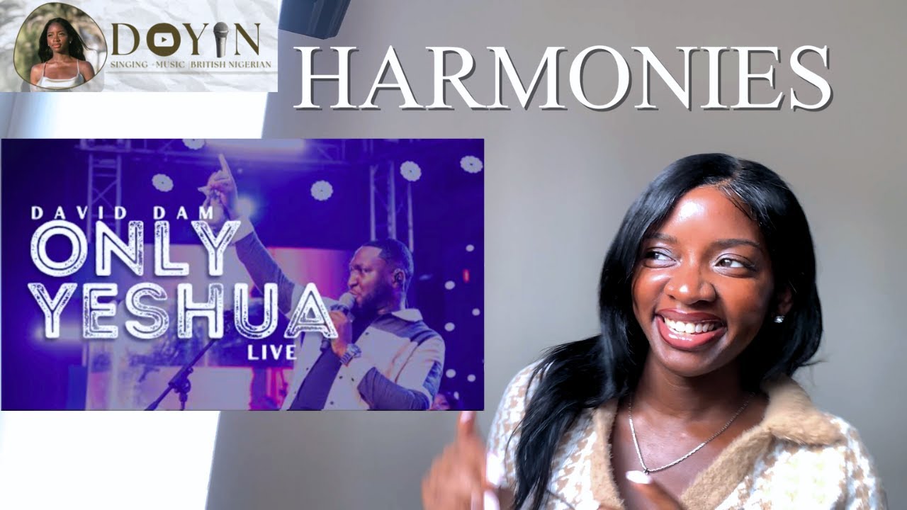David Dam Only Yeshua Harmonies