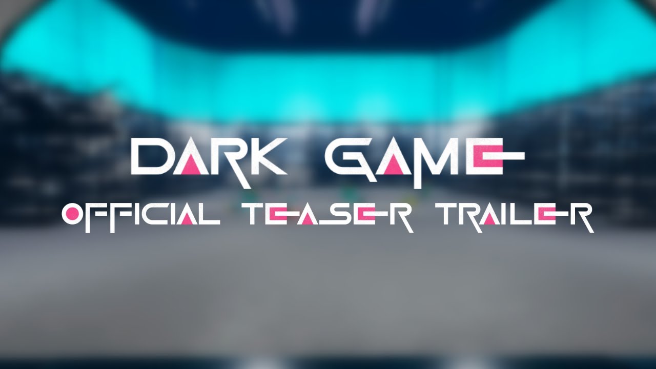Dark Game | Официальный тизер трейлер