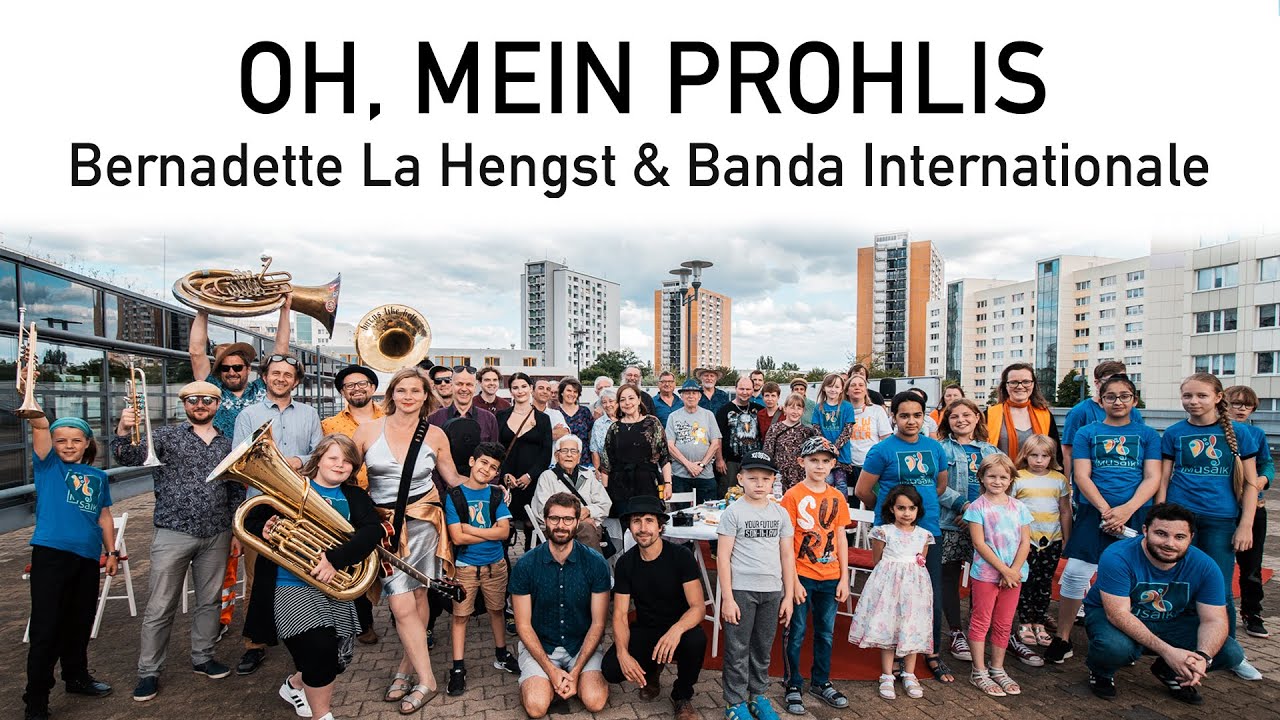 Bernadette La Hengst & Banda Internationale - Oh, Mein Prohlis