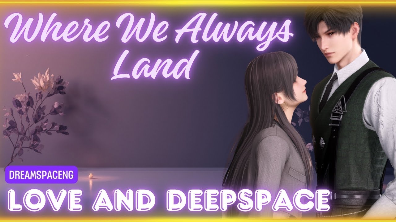 Where We Always Land 💫 | Zayne × MC | Love and Deepspace Song #loveanddeepspace #zayne 