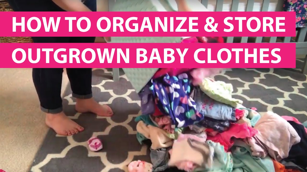 How To Organize And Store Outgrown Baby Clothes