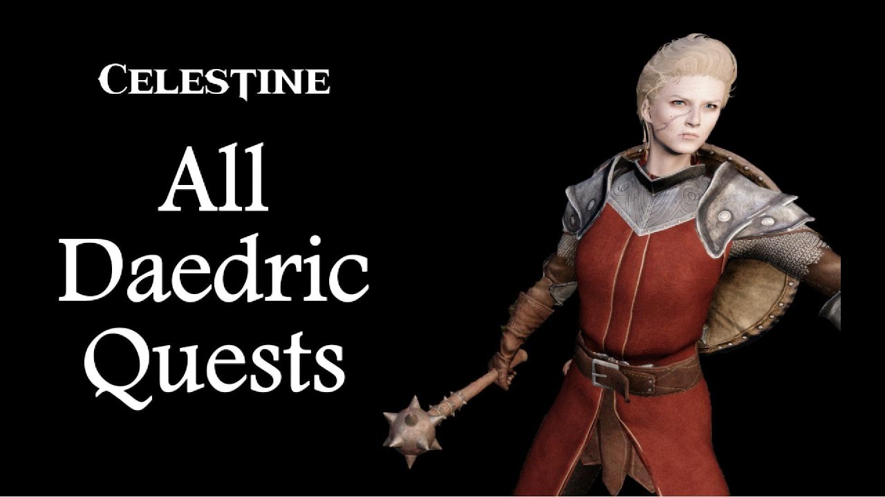 (Daedric Quests) All Reactions - Celestine - Skyrim Custom-Voiced Modded Follower