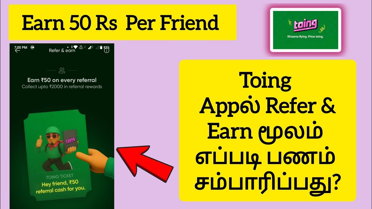 Earn Money From Refer & Earn Method On Toing Food Delivery App In Tamil