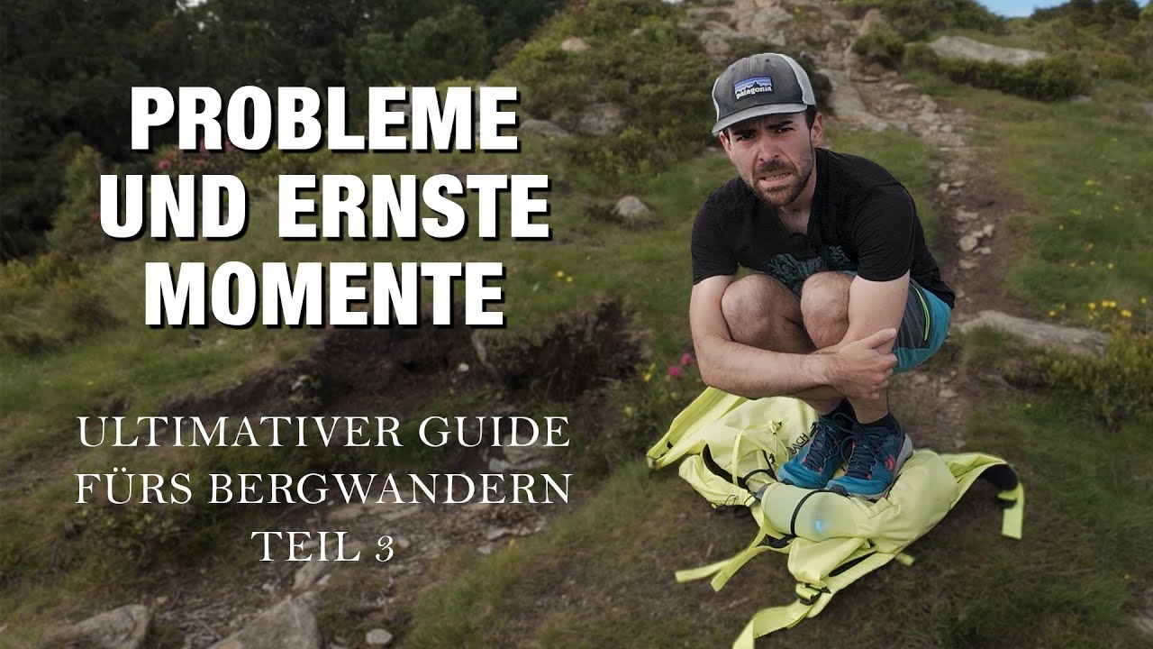Gewitter, Hitze, Verlaufen und Co. - Was am Berg echt stresst | Ultimativer Guide fürs Bergwandern 3