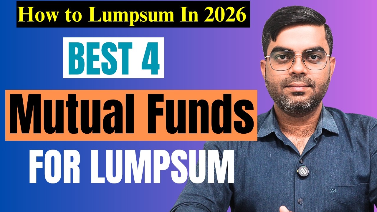 How to Lumpsum in Mutual Funds in 2026 | Best 4 Mutual Fund for Lumpsum in 2026 |