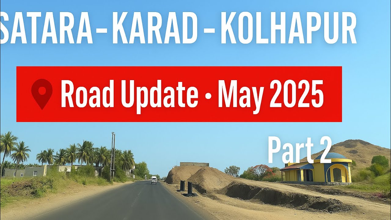 Satara to Kolhapur Road Update | Karad Highway Progress | 3 May 2025 | Travel Shorts #vlog #travel