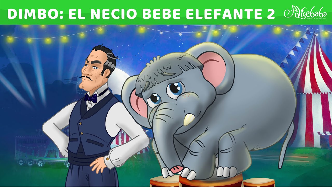 Dimbo El Necio Bebé Elefante 2 🐘 (NUEVO) Animado en Español | Cuentos infantiles para dormir