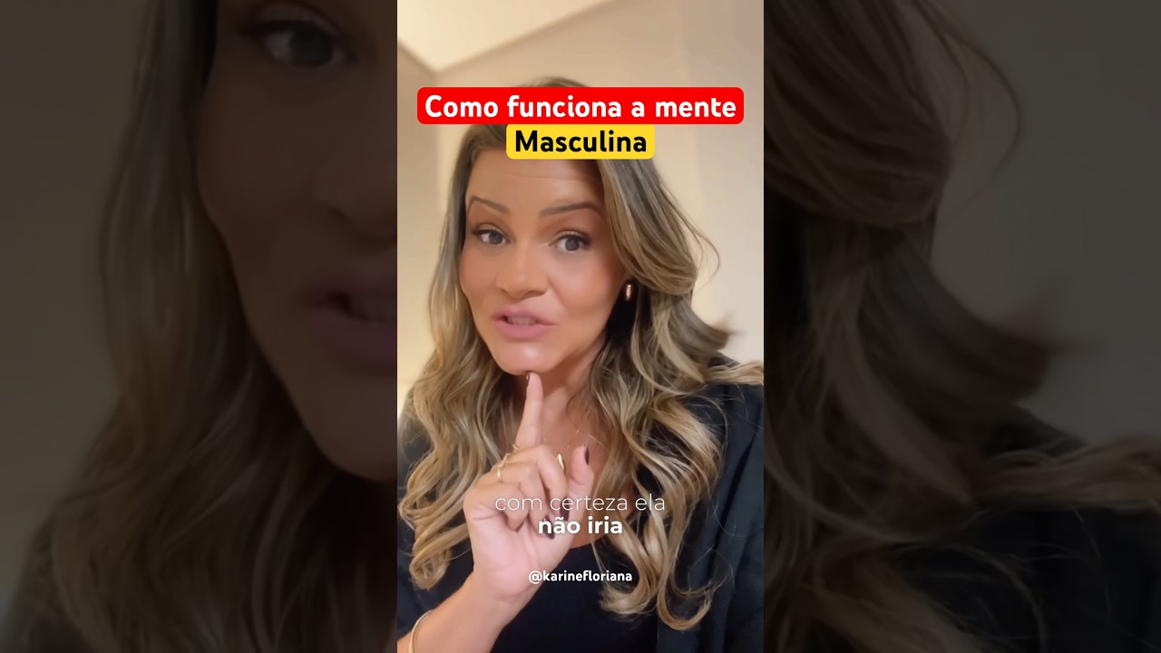 COMO FUNCIONA A MENTA MASCULINA. #masculina #homem #mente #comoconquistarumhomem  #mentemasculina