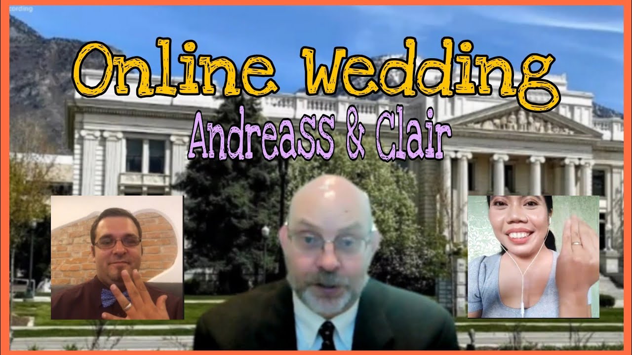 Online Marriage | Utah County USA |Andreass & Clair Virtual Ceremony 2020 | Bea Bechayda