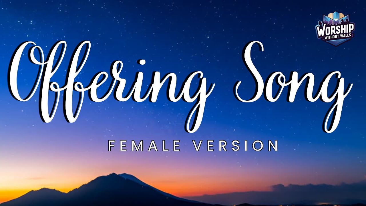 &ldquo;Offering Song &ndash; Honor the Lord (Proverbs 3:9&ndash;10, Malachi 3:10) | Worship Without Walls&rdquo;