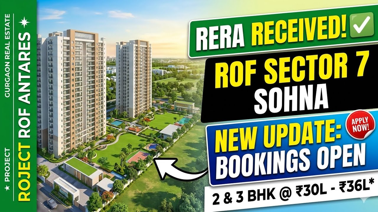 ROF Antares Sector 7 Sohna | 2 BHK & 3 BHK Starting ₹30 Lakhs | How to Apply Online?