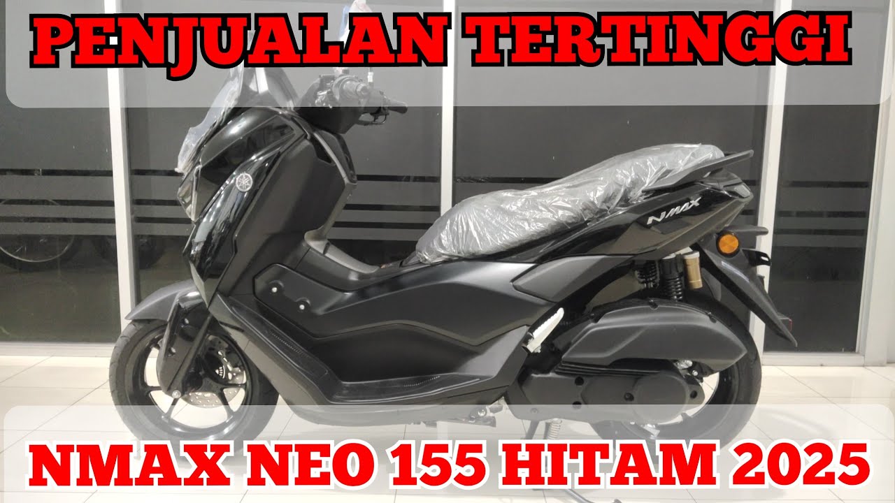MASIH JADI PENJUALAN TERLARIS || NMAX NEO S HITAM 2025‼️ #yamaha #nmax #nmaxturbo #nmaxneo