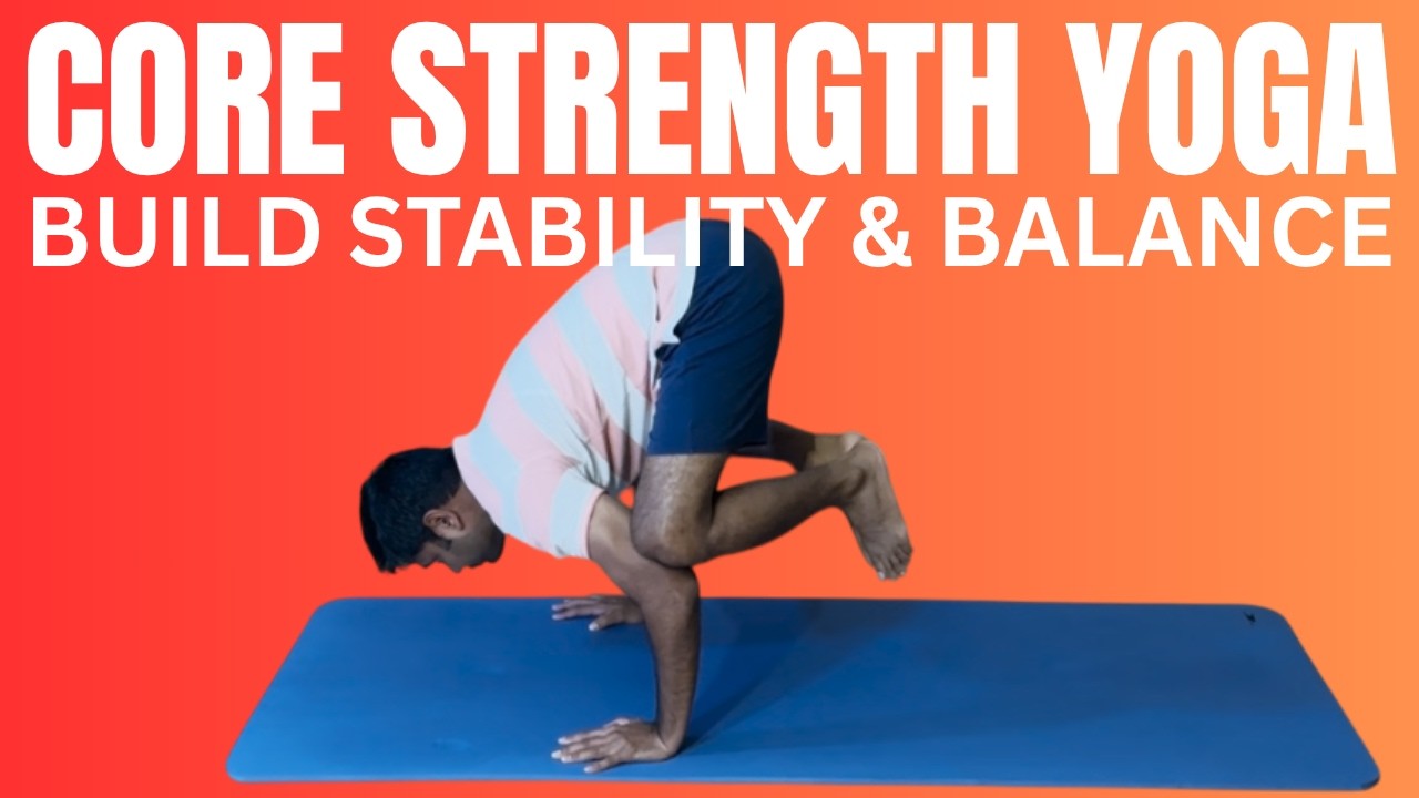Unlock Hidden Core Power Through Yoga Practice