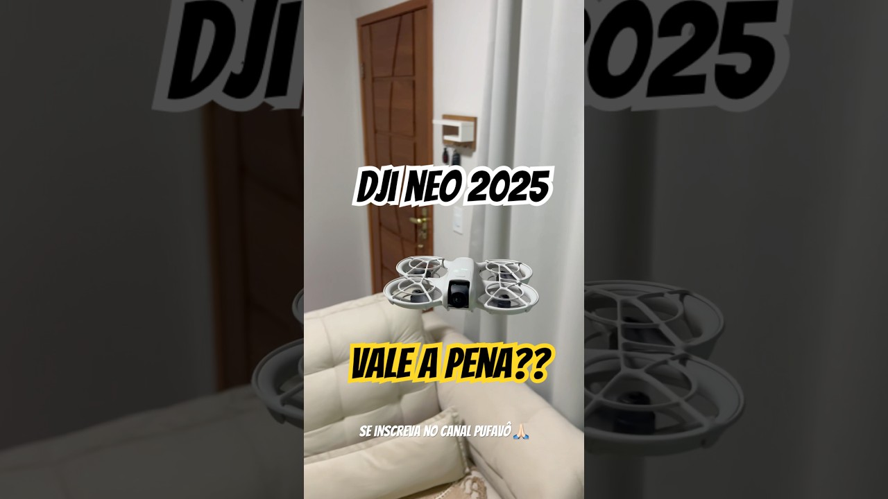 Ser&aacute; que vale a pena comprar o Dji Neo em 2025?? #drone #djibrasil #djineo #automobile #videomaker
