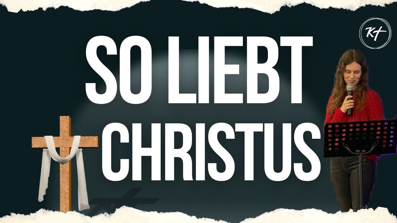 Wie Christus Seine Gemeinde geliebt hat - 08.02.2026