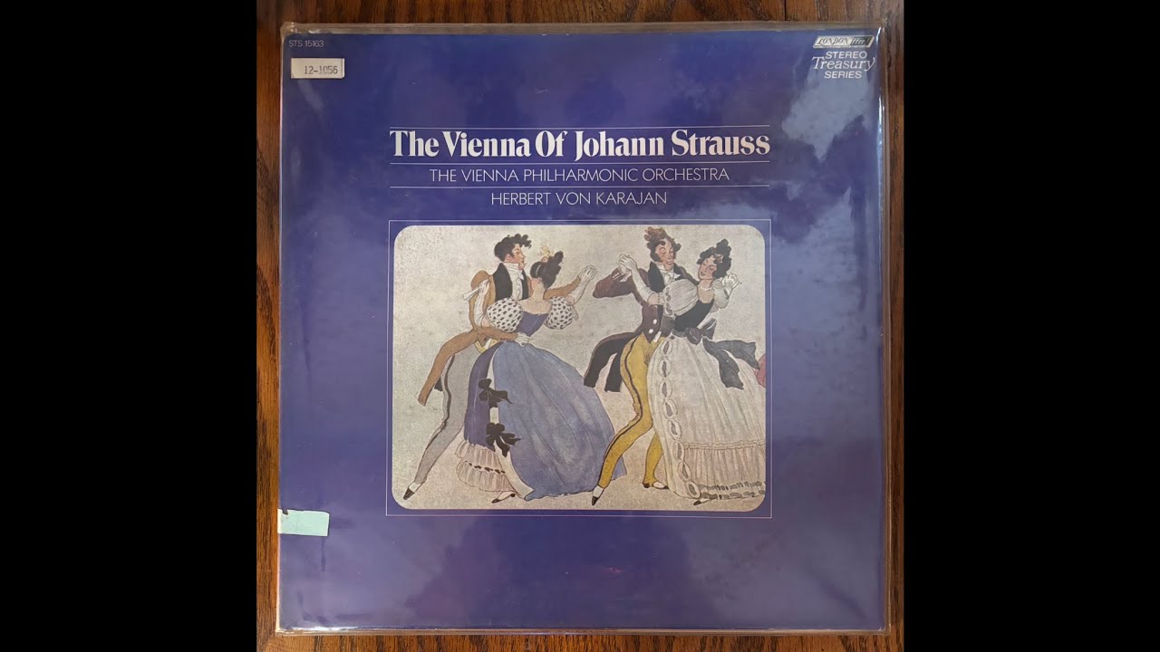 The Vienna Of Johann Strauss / The Vienna Philharmonic Orchestra conducted by Herbert Von Karajan