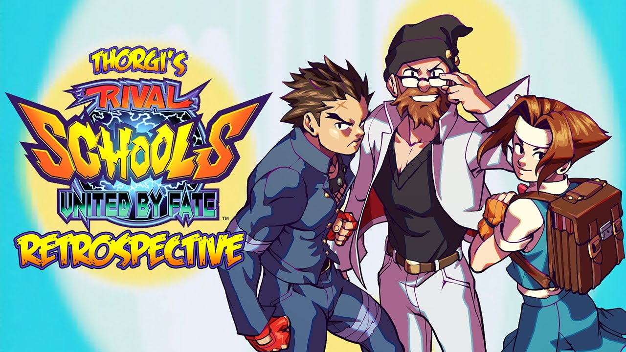 Rival Schools - Thorgi's Fighting Game Retrospectives