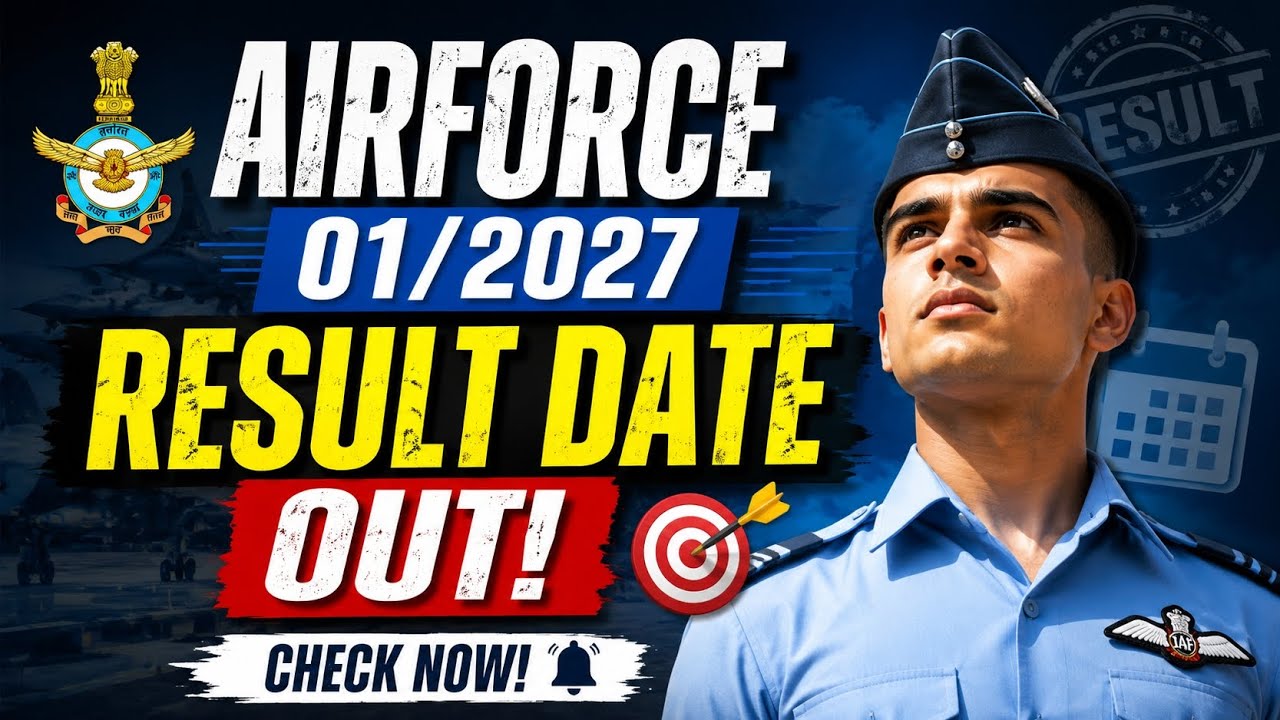 Airforce 01/2027 Result Date Out 🔥 Exact Result Date & Cut Off