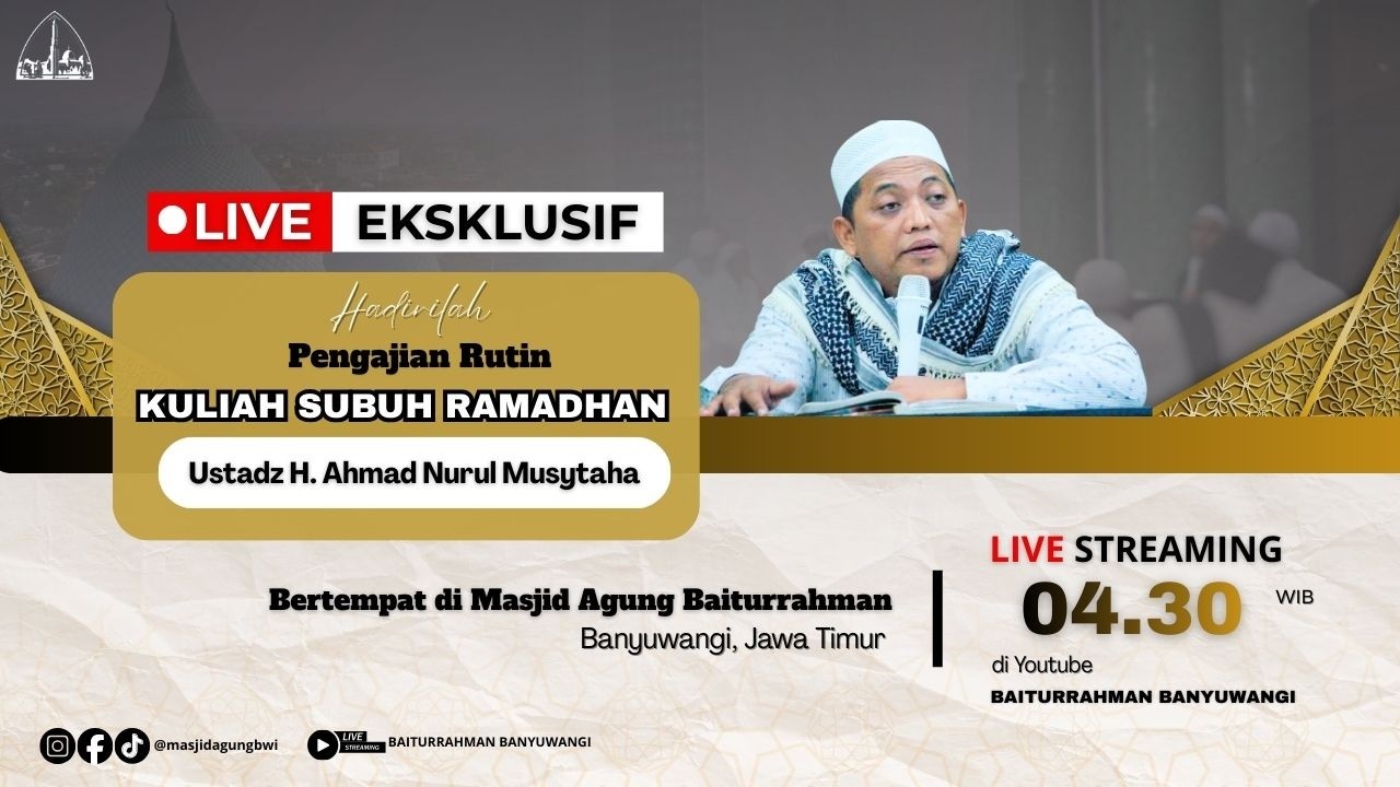 🔴LIVE KAJIAN KULIAH SUBUH RAMADHAN || Ustadz H. Ahmad Nurul Musytaha