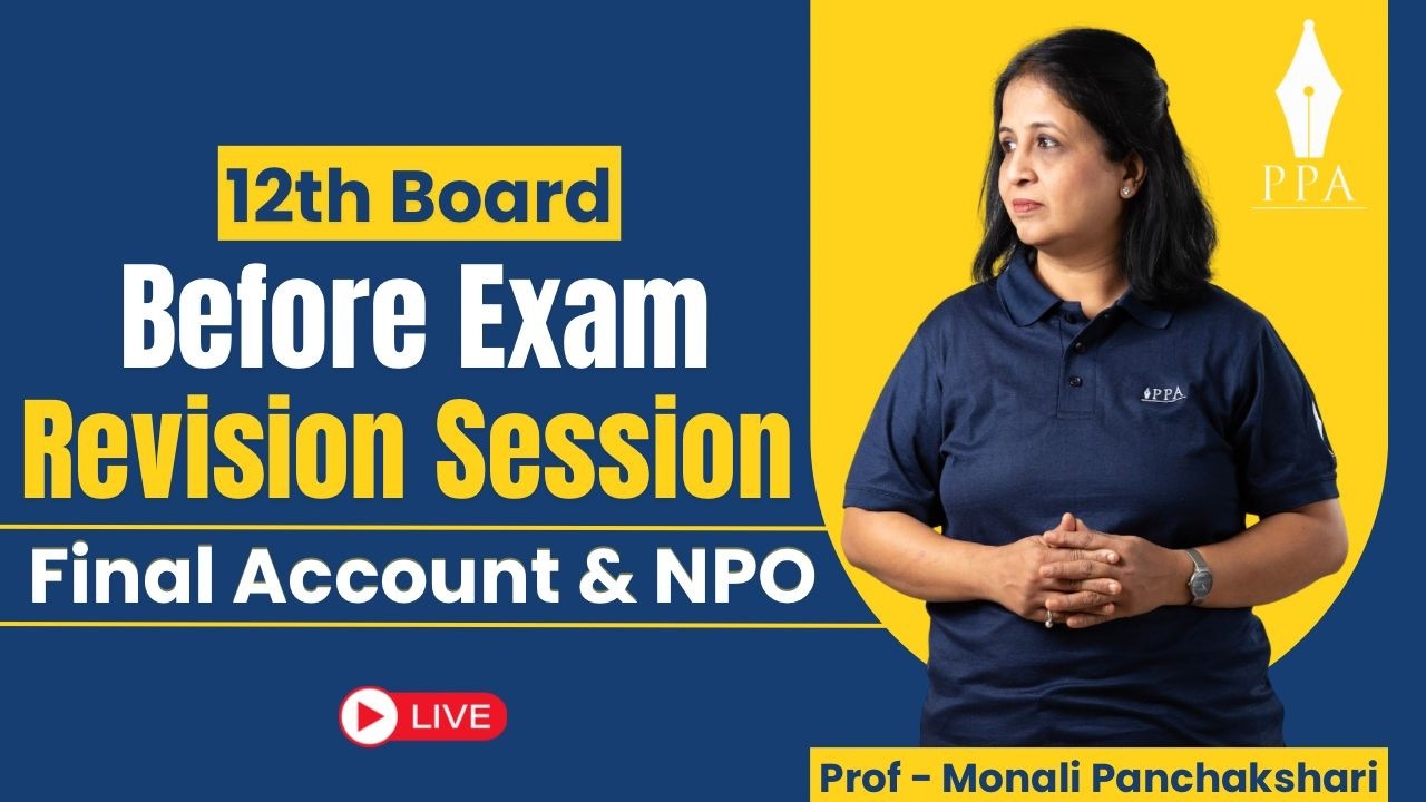 12th Accounts Board Exam 2025–26 |  Before Exam Revision : with Prof. Monali Panchakshari