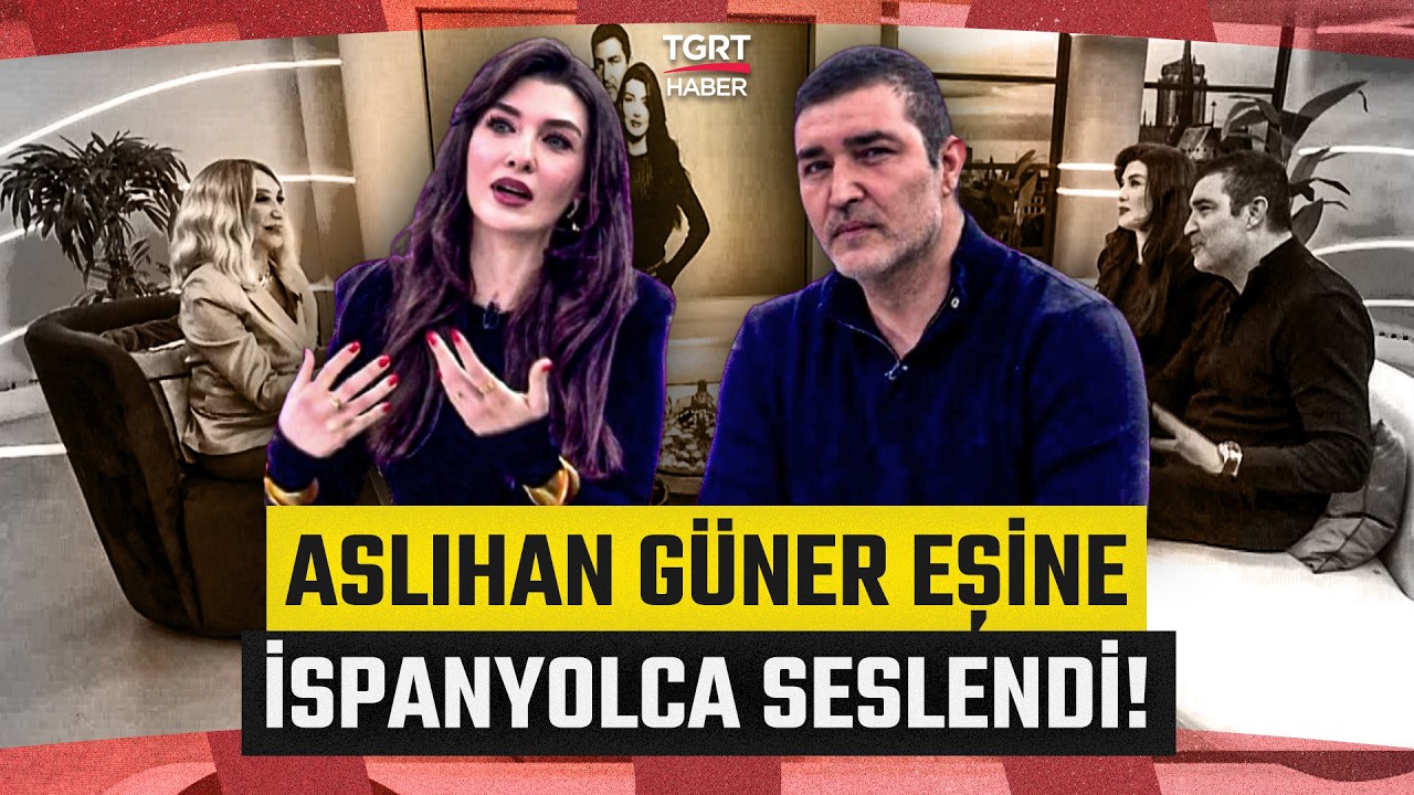 Aslıhan G&uuml;ner Yasemin'in Penceresi'nde! Eşine İspanyolca Seslendi - TGRT Haber